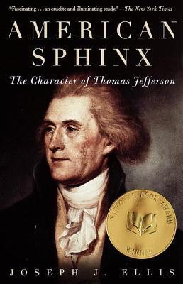 American Sphinx: The Character of Thomas Jefferson books