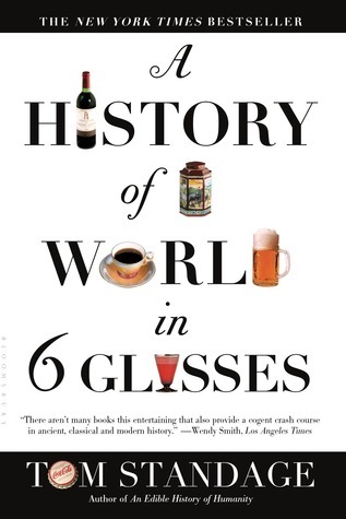 A History of the World in 6 Glasses books