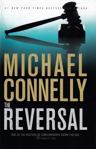 The Reversal (Mickey Haller, #3; Harry Bosch Universe, #21) Buchen