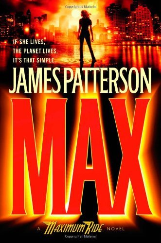 Max (Maximum Ride, #5) books
