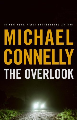 The Overlook (Harry Bosch, #13; Harry Bosch Universe, #17) books
