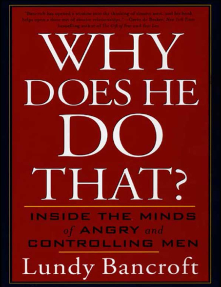 Why Does He Do That?: Inside the Minds of Angry and Controlling Men books