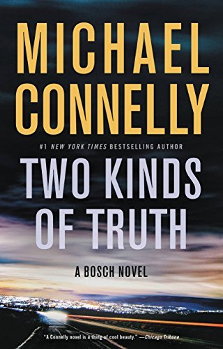 Two Kinds of Truth (Harry Bosch, #20; Harry Bosch Universe, #30) libro