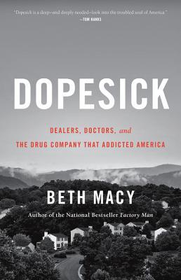 Dopesick: Dealers, Doctors, and the Drug Company that Addicted America books
