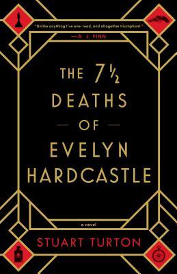 The 7 1/2 Deaths of Evelyn Hardcastle Buchen