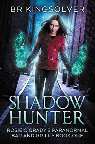 Shadow Hunter (Rosie O'Grady's Paranormal Bar and Grill, #1) Buchen