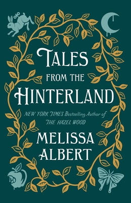 Tales From the Hinterland (The Hazel Wood, #2.5) Buchen