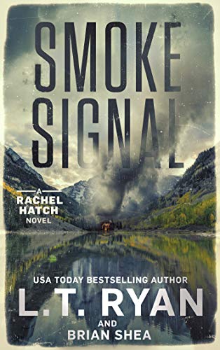 Smoke Signal (Rachel Hatch #4) books