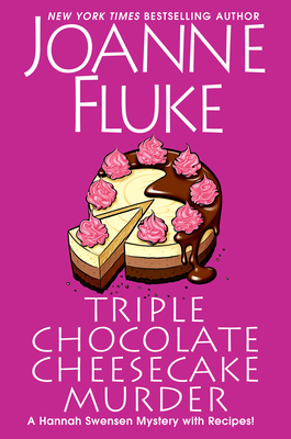 Triple Chocolate Cheesecake Murder (Hannah Swensen, #27) books