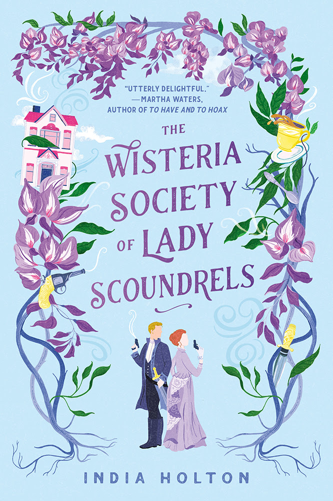 The Wisteria Society of Lady Scoundrels (Dangerous Damsels, #1) books