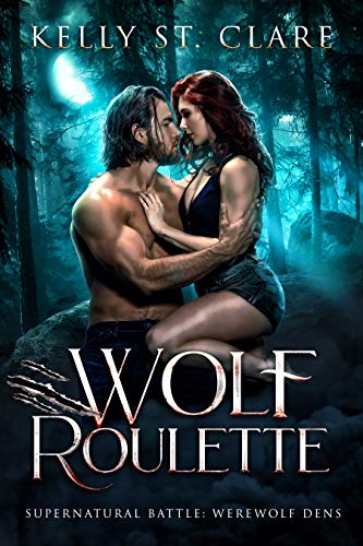 Wolf Roulette (Supernatural Battle: Werewolf Dens, #3) books