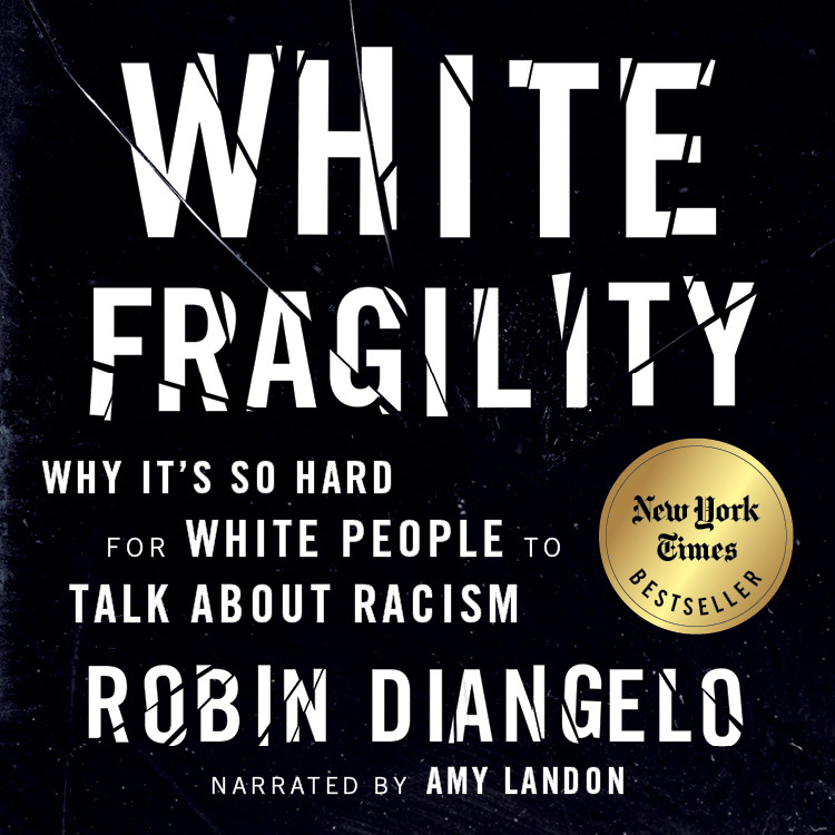 White Fragility: Why It’s So Hard for White People to Talk About Racism books