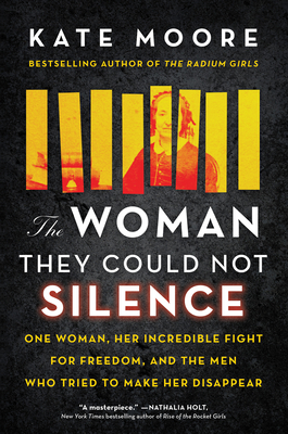 The Woman They Could Not Silence: One Woman, Her Incredible Fight for Freedom, and the Men Who Tried to Make Her Disappear books