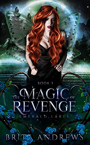 The Magic of Revenge (Emerald Lakes, #3) books