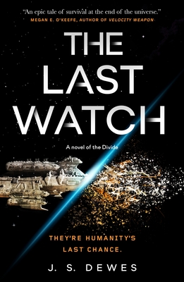 The Last Watch (The Divide, #1) books