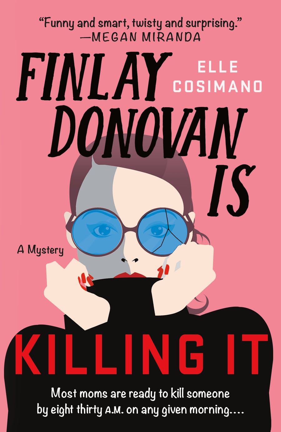 Finlay Donovan Is Killing It (Finlay Donovan, #1) books