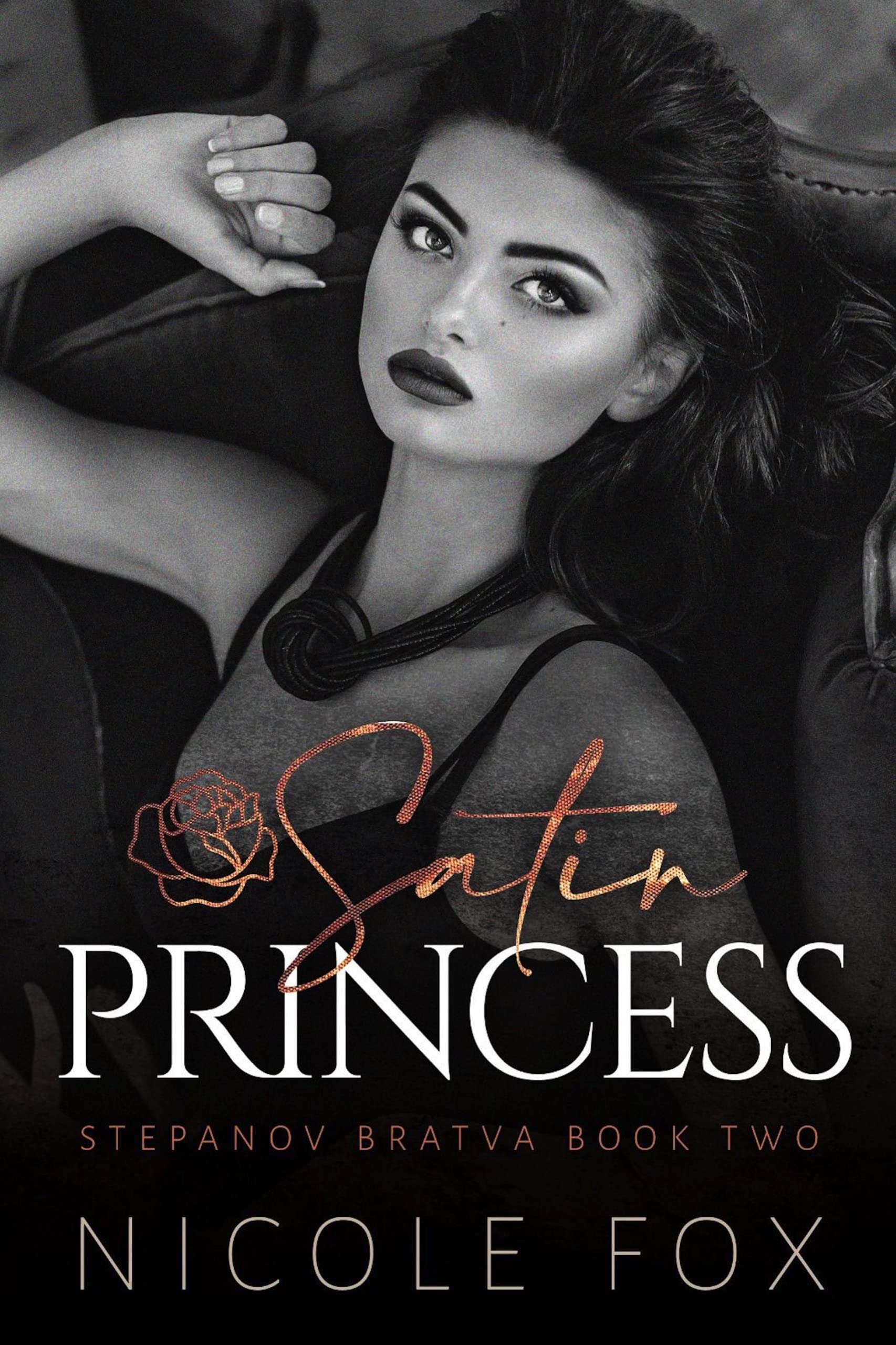 Satin Princess (Stepanov Bratva Book 2) books