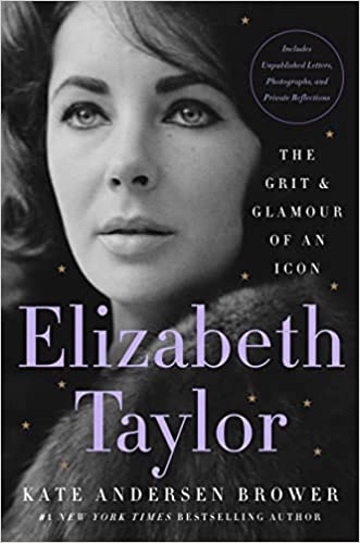 Elizabeth Taylor: The Grit & Glamour of an Icon books