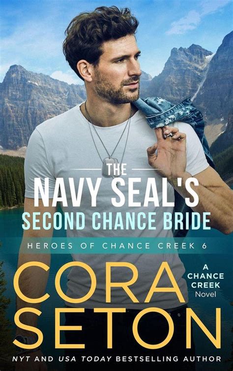 A SEAL's Chance (The Heroes of Chance Creek, #6)