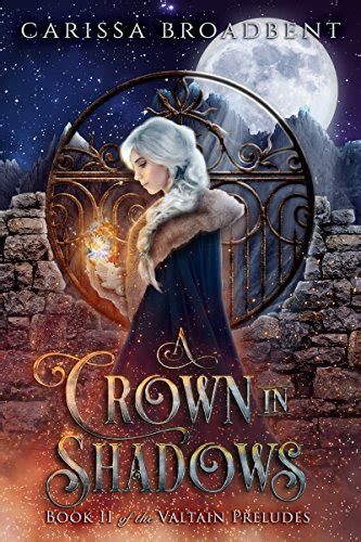 A Crown in Shadows (The Valtain Preludes, #2)