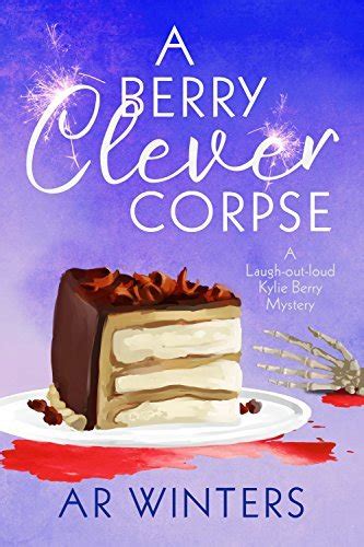A Berry Clever Corpse (Kylie Berry Mysteries #3)