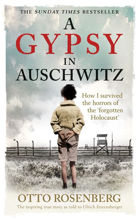 A Gypsy In Auschwitz: How I Survived the Horrors of the ‘Forgotten Holocaust’