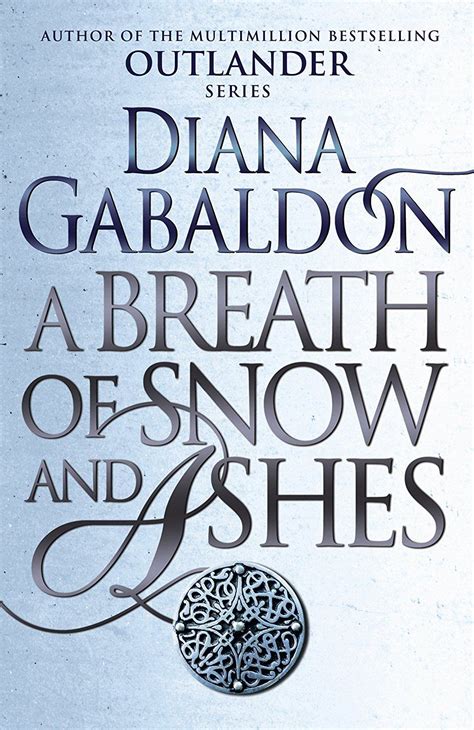 A Breath of Snow and Ashes (Outlander, #6)