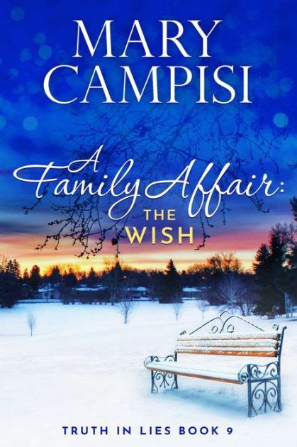 A Family Affair: The Wish (Truth in Lies #9)