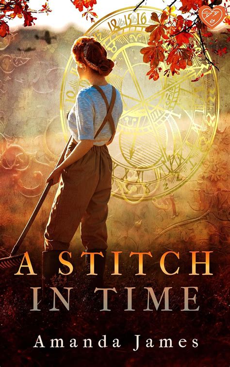 A Stitch in Time: A heart-warming and page-turning British time travel romance (Time Traveller Book 1)