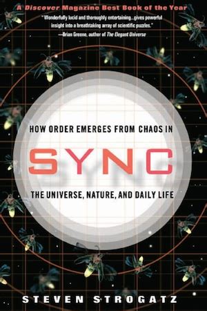 Sync: The Emerging Science of Spontaneous Order