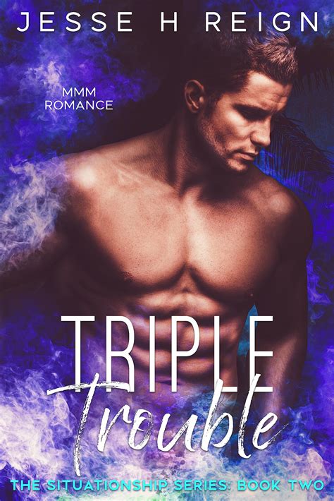 Triple Trouble (The Situationship #2)
