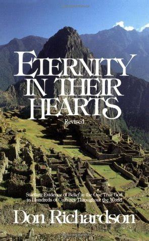 Eternity in Their Hearts:  Startling Evidence of Belief in the One True God in Hundreds of Cultures Throughout the World