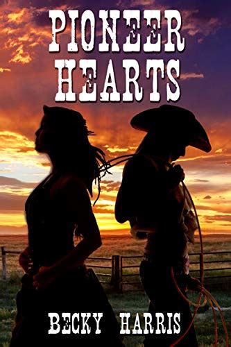 Pioneer Hearts: A Lesbian Western