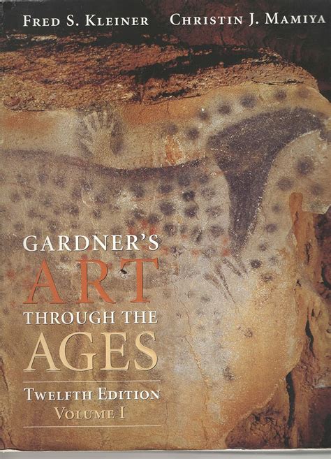 Gardner's Art Through the Ages, Vol 1, Chapters 1-18 (w/Artstudy Student CD-ROM & Infotrac)