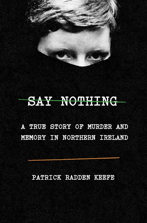 Say Nothing By Patrick Radden Keefe, Fishers of Men By Rob Lewis, Undercover War By Harry McCallion 3 Books Collection Set