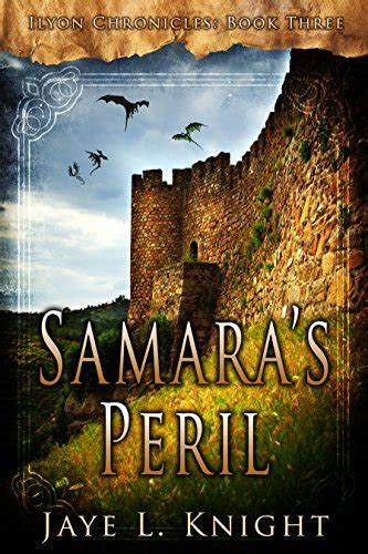Samara's Peril (Ilyon Chronicles, #3)