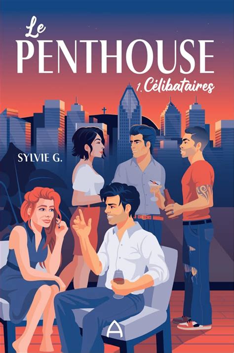 Célibataires T.1 (Le Penthouse) (French Edition)
