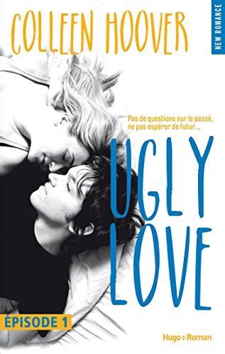 Ugly Love Episode 1 (New romance) (French Edition)