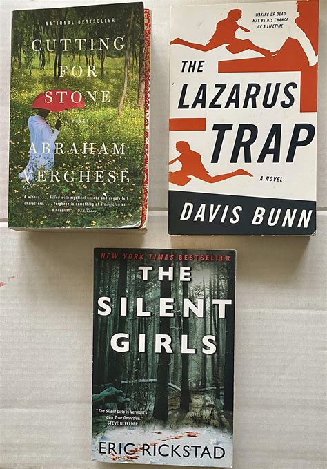 3 Books! Variety of Authors! 1) Cutting for Stone 2) The Lazarus Trap 3) The Silent Girls