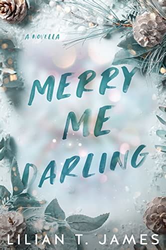 Merry Me Darling: A Short Holiday Novella (Learning to Love Series)
