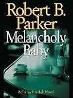 Melancholy Baby (Sunny Randall, #4)