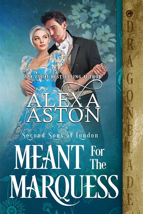 Meant for the Marquess (Second Sons of London, #7)