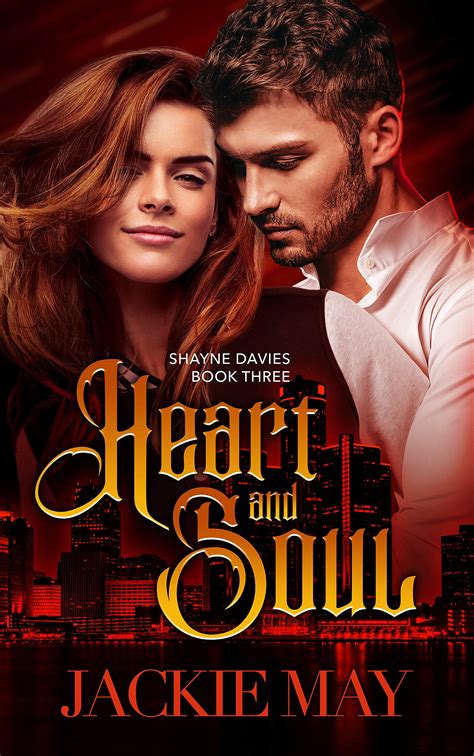 Heart and Soul (Shayne Davies, #3)