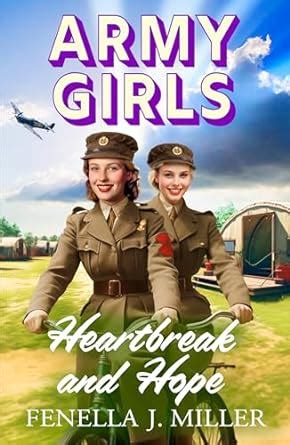 Heartbreak and Hope (The Army Girls #2)