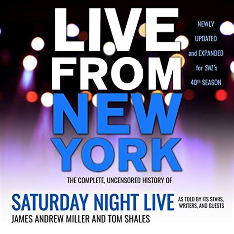 Live from New York: An Uncensored History of Saturday Night Live
