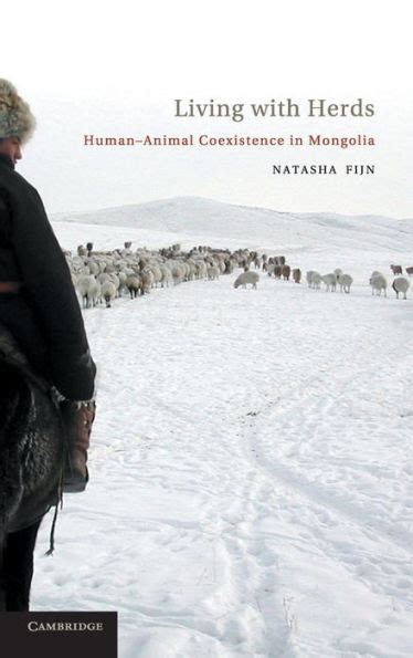 Living with Herds: Human-Animal Coexistence in Mongolia