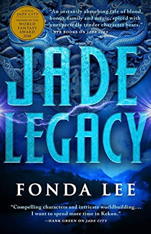Jade Legacy (The Green Bone Saga, #3)