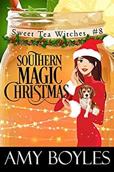 Southern Magic Christmas (Sweet Tea Witch Mysteries, #8)