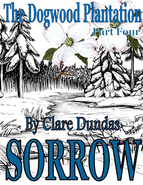 Sorrow (The Dogwood Plantation #4)