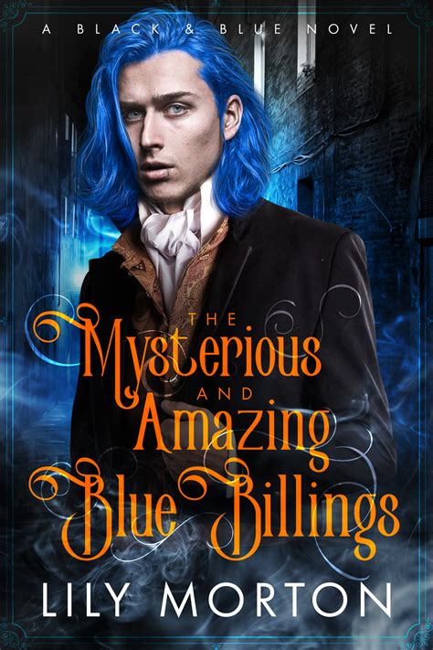 The Mysterious and Amazing Blue Billings (Black and Blue #1)